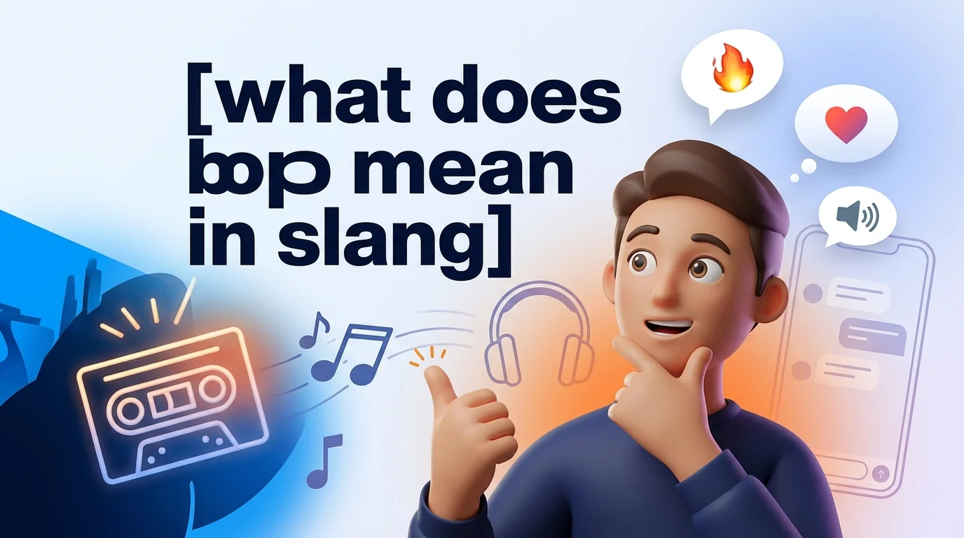 What Does Bop Mean in Slang? The Ultimate Guide to Modern Internet Culture